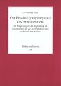 Der Besch&auml;ftigungsanspruch des Arbeitnehmers