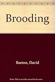 Brooding