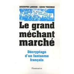 Le Grand M�chant March� : D�cryptage d'un fantasme fran�ais
