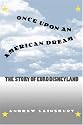 Once Upon an American Dream: The Story of Euro Disneyland