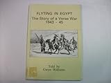 Flyting in Egypt : the story of a verse war 1943-45