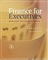 Finance for Executives: Managing for Value Creation