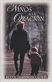 Los ninos y la oracion (Spanish Edition)