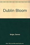 A Dublin Bloom : an original free adaptation of James Joyce's Ulysses