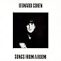 Songs From A Room ~ Leonard Cohen