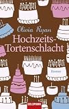 Hochzeitstortenschlacht: Roman