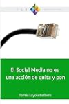 El Social Media no es una acci�n de q...