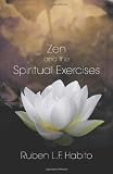 Zen and the spiritual exercises : paths of awakening and transformation