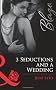 3 Seductions and a Wedding (Mills & Boon Blaze)