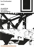 Bauwelt Fundamente, Bd.2, Ausblick auf eine Architektur, 1922