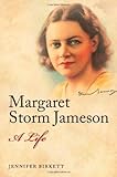 Margaret Storm Jameson : a life