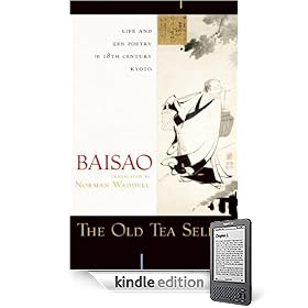 The Old Tea Seller: Life and Zen Poetry in 18th Century Kyoto