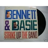 Strike Up The Band: Bennett & Basie