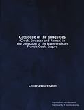Catalogue of the antiquities: (Greek, Etruscan and Roman) in the collection of the late Wyndham Francis Cook, Esqure