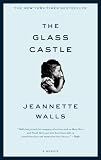 The Glass Castle: A Memoir