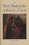 A raging calm