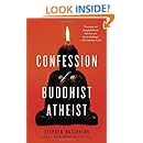 Confession of a Buddhist Atheist