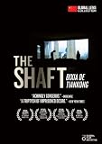 The Shaft (Dixia De Tiankong)