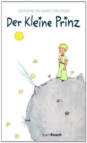 Buch - Cover Der Kleine Prinz: Das neue Taschenbuch - Antoine de Saint-Exupéry - Rauch