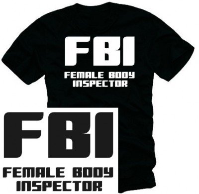 Coole Fun T-Shirts FBI female body inspector  t-shirt Party-T-Shirt, schwarz/weiss, Gr&ouml;sse Preisvergleich