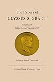 The papers of Ulysses S. Grant