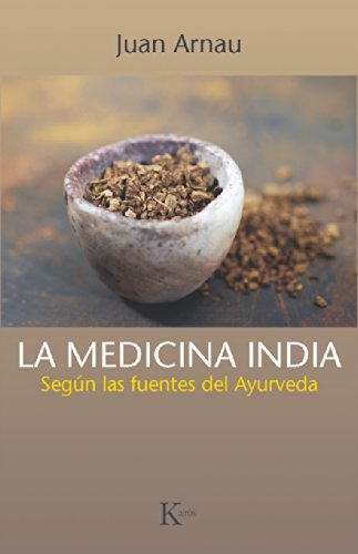 LA MEDICINA INDIA (Spanish Edition)