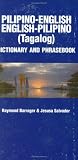 Pilipino-English/English-Pilipino Phrasebook and Dictionary (Hippocrene Concise Dictionary)
