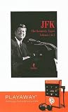 JFK: The Kennedy Tapes, Volumes 1 & 2 [With Earphones] (Playaway Young Adult)