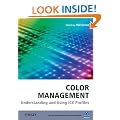 Colour Management: Understanding and Using ICC Profiles (The Wiley-IS&T Series in Imaging Science and Technology)