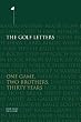 The Golf Letters: One Game, Two Brothers, Thirty Years