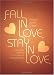 Fall In Love, Stay In Love