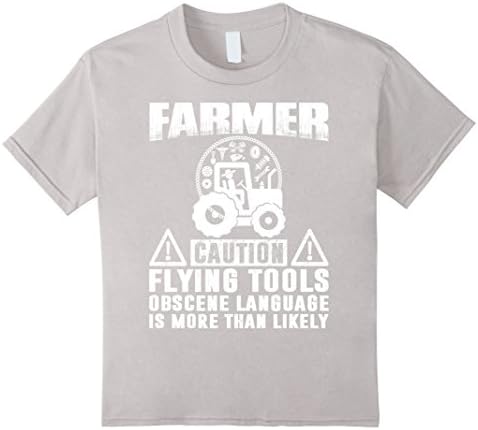 Kids Farmer Caution Flying Tools obscene More Likely TShirt 4 Silver
