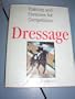 Dressage: Training and Exercises for Competition