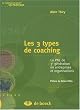 Les 3 types de coaching : La PNL de 3e g�n�ration en entreprises et organisations