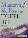 Mastering Skills for the TOEFL iBT, Advanced Listening w/6 Audio CDs