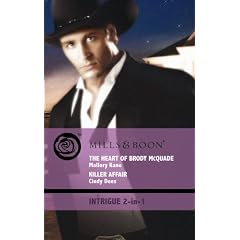 The Heart of Brody McQuade. Mallory Kane. Killer Affair
