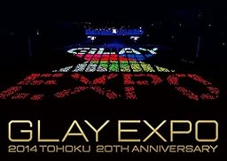 GLAY EXPO 2014 TOHOKU 20th Anniversary 限定Premium Box(Blu-ray3枚組+CD3枚組)