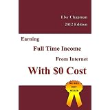 Earning Full Time Income From Internet With $0 Cost