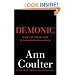 Demonic: How the Liberal Mob Is Endangering America