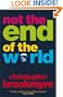 Not the End of the World