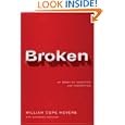Broken: My Story of Addiction and Redemption by William Cope Moyers and Katherine Ketcham