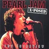 Pearl Jam X-Posed: The Interview