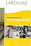 Dictionnaire mondial de la photographie