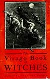 The Virago book of witches