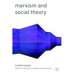 Marxism and Social Theory (Traditions in Social Theory)