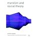 Marxism and Social Theory (Traditions in Social Theory)