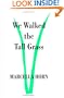 We Walked the Tall Grass