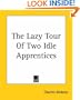 The Lazy Tour Of Two Idle Apprentices