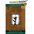 Rattling the Cage: Toward Legal Rights for Animals by Steven Wise, Introduction Jane Good, and Steven M. Wise