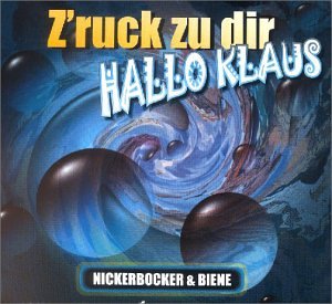 Nickerbocker & Biene - Austro Pop Show Drei - Zortam Music